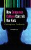 How Consumer Culture Controls Our Kids