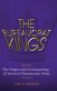 The Bureaucrat Kings