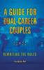 GUIDE FOR DUAL-CAREER COUPLES
