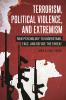 Terrorism Political Violence and Extremism