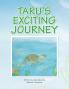 Taru's Exciting Journey