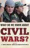 What Do We Know about Civil Wars?