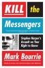 Kill The Messengers