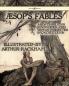 Aesop's Fables - Illustrated by Arthur Rackham