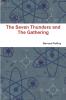 The Seven Thunders and the Gathering