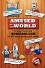 Amused By The World