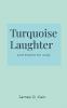 Turquoise Laughter