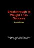 Breakthrough to Weight Loss Success