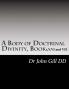 A Body Of Doctrinal Divinity  Book V VI and VII.