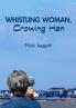 Whistling Woman Crowing Hen