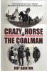 Crazy Horse and The Coalman
