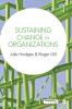 Sustaining Change in Organizations