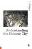 Understanding the Chinese City