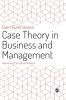 Case Theory in Business and Management