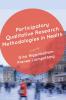 Participatory Qualitative Research Methodologies in Health
