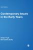 Contemporary Issues in the Early Years