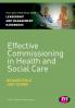 Effective Commissioning in Health and Social Care