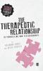 The Therapeutic Relationship in Counselling and Psychotherapy