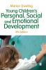 Young Children's Personal Social and Emotional Development