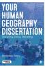 Your Human Geography Dissertation