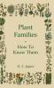 Plant Families - How To Know Them