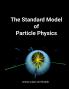 The Standard Model of Particle Physics