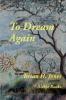 To Dream Again