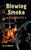 Blowing Smoke