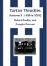 Tartan Throstles (Volume 2-1939 to 2023)