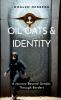 Oil Oats &  Identity