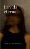 La vida eterna