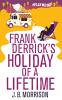 Frank Derrick's Holiday of A Lifetime