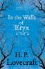 In the Walls of Eryx (Fantasy and Horror Classics) ; With a Dedication by George Henry Weiss