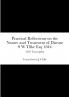 Practical Reflections on the Nature and Treatment of Disease by S W Tilke Esq