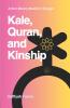 Kale Quran and Kinship