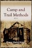 Camp and Trail Methods (1910)