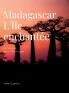 Madagascar l'île envoûtante