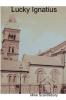 Lucky  Ignatius