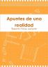 Apuntes de una realidad