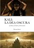 Kali; La Dea Oscura