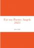 For my Poetry Angels 2023