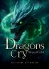 The Dragons Cry