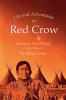 The Life and Adventures of Red Crow Formerly Head Chief of the Bloods