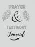 Prayer And Testimony Journal