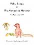 Pabi Beega & The Mongoose Monster