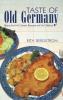 Taste of  Old Germany