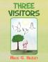 Three Visitors