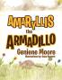 Amaryllis the Armadillo