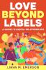 Love Beyond Labels
