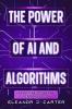 The Power of AI and Algorithms